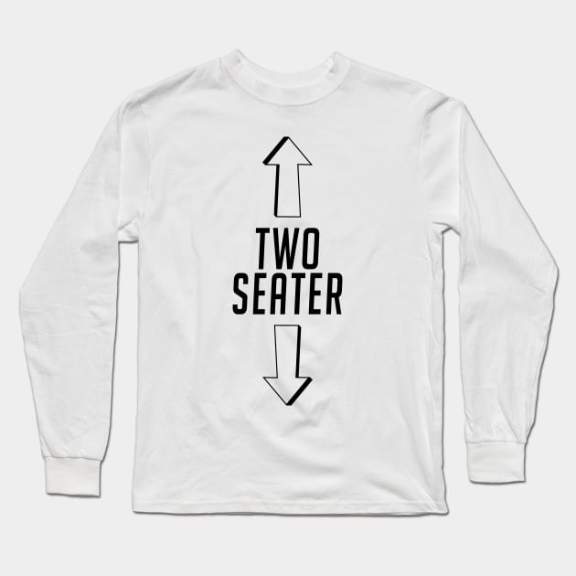 two seater only Long Sleeve T-Shirt by rsclvisual